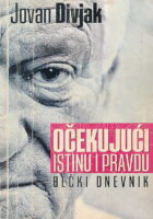 Očekujući istinu i pravdu