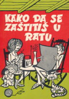 Kako da se zaštitiš u ratu