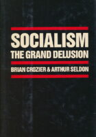 Socialism The Grand Delusion