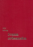 Ivana Orleanska, osloboditeljica Orleansa