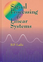 Signal Processing and Linear Systems