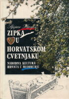 Zipka u Horvatskom cvetnjaku