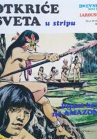 Otkriće sveta u stripu 8 - Pijani brod na Amazonu