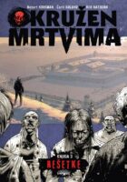 Okružen mrtvima, knjiga 3: Rešetke