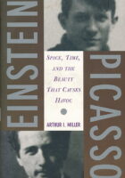 Einstein, Picasso: Space, Time, and the Beauty That Causes Havoc