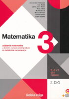Matematika 3 2. dio udžbenik matematike u trećem razredu srednje škole sa zadacima za rješavanje 5,6 i 7 sati tjedno