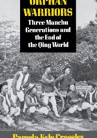 Orphan Warriors - Three Manchu Generations