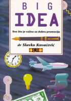Big Idea : Sve što je vašno za dobru promociju