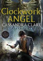 Clockwork Angel (Infernal Devices Book One)