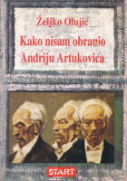 Kako nisam obranio Andriju Artukovića