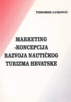 Marketing - koncepcija razvoja nautičkog turizma Hrvatske