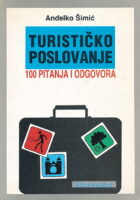 Turističko poslovanje. 100 pitanja i odgovora