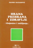 Hrana, prehrana i zdravlje /činjenice i mišljenja/