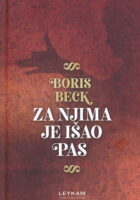 Za njima je išao pas
