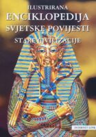 Ilustrirana enciklopedija svjetske povijesti Stare civilizacije