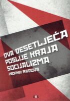 Dva desetljeća poslije kraja socijalizma