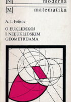 O euklidskoj i neeuklidskim geometrijama