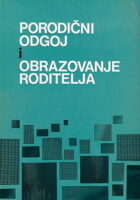 Porodični odgoj i obrazovanje roditelja