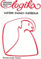 Logika - vježbe, zadaci, rješenja