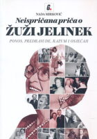 Neispričana priča o Žuži Jelinek