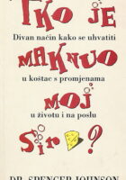 Tko je maknuo moj sir?