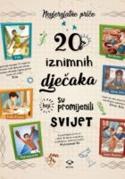 20 iznimnih dječaka koji su promijenili svijet