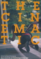 The Cinematic: (Documents of Contemporary Art)