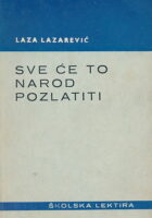 Sve će to narod pozlatiti