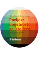 Povijest umjetnosti 20. stoljeća udžbenik likovne umjetnosti za 4. razred gimnazija