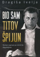 Bio sam Titov špijun