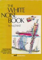 White Noise Book: Multichannel Communication Systems and White Noise Testing