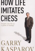 How Life Imitates Chess