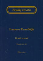 Studij života: Ivanovo Evanđelje, prvi svezak