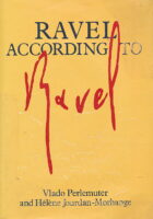 Ravel According to Ravel