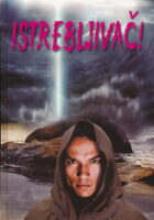 Istrebljivač!