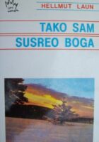 Tako sam susreo Boga