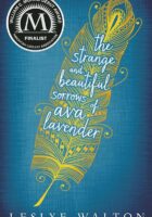 The Strange and Beautiful Sorrows of Ava Lavender
