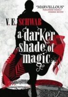 A Darker Shade of Magic