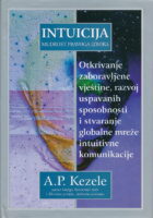 Intuicija - mudrost pravog izbora
