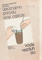 Upoznajmo prirodu kroz oglede - voda, vazduh, tlo