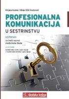 Profesionalna komunikacija u sestrinstvu udžbenik za treći razred medicinske škole