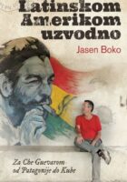 Latinskom Amerikom uzvodno