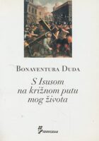 S Isusom na križnom putu mog života