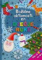 Božićne aktivnosti za dječje ruke