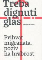 Treba dignuti glas. Prihvat migranata, poziv na hrabrost