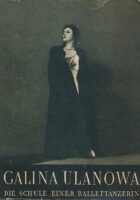 Galina Ulanowa. Die schule einer ballettanzerin