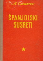 Španjolski susreti. Knjiga susreta s ljudima i gradovima
