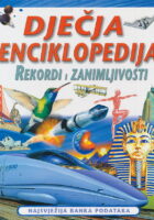 Dječja enciklopedija. Rekordi i zanimljivosti
