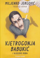 Vjetrogonja Babukić i njegovo doba