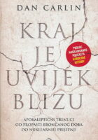 Kraj je uvijek blizu